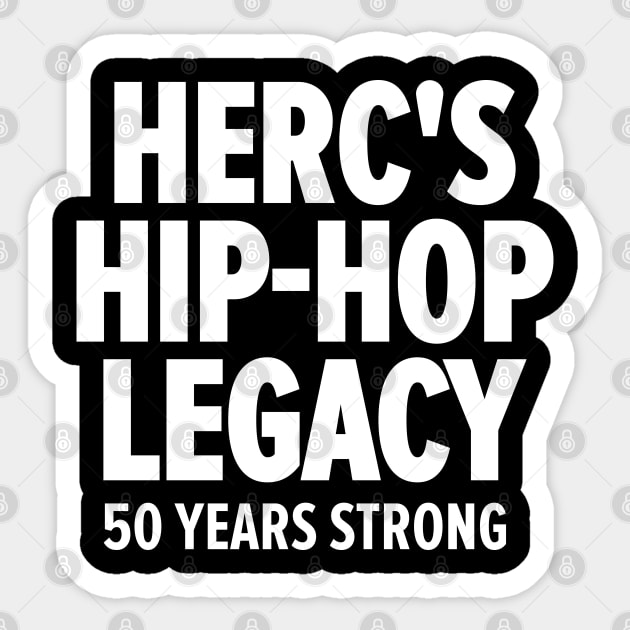 Herc's Hip Hop Legacy - Celebrating 50 Years of Old School Vibes Sticker by Boogosh